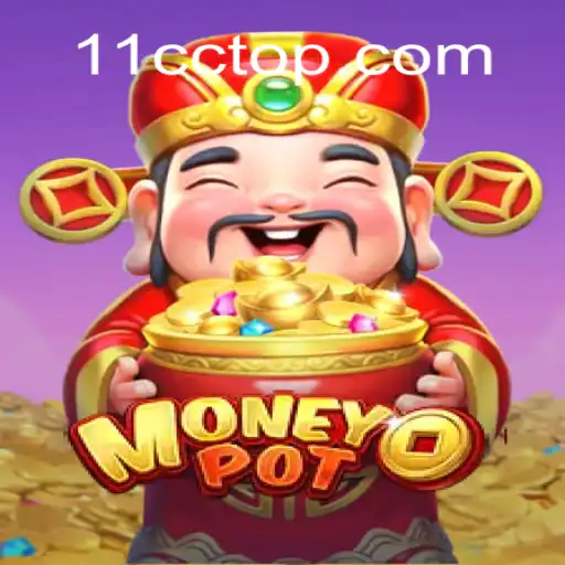 Exploring MoneyPot: Unraveling the Thrills of 11CC⭐️ - A Melhor Plataforma de Apostas no Brasil