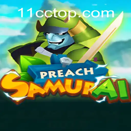 Exploring PreachSamurai: A Thrilling Journey into a Unique Gaming World